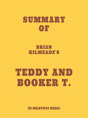 cover image of Summary of Brian Kilmeade's Teddy and Booker T.